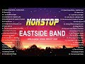 EastSide Band Best Cover Compilation - OPM HITS MEDLEY - CLASSIC OPM ALL TIME FAVORITES LOVE SONGS