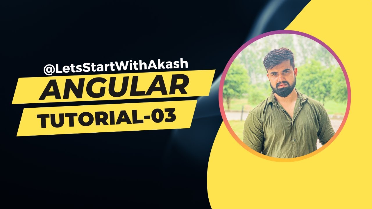 Angular Tutorial-03: Boost Your Productivity | Angular Data Binding ...