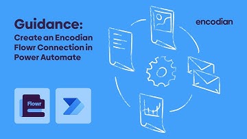 Encodian Flowr for Power Automate - Create an Encodian Connection
