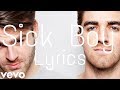 Sick Boy (Lyrics) - The Chainsmokers Whatsapp Status Video Download Free