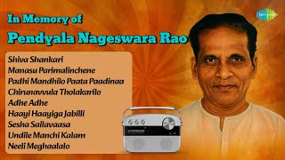 In Memory of Pendyala Nageswara Rao | Shiva Shankari | Manasu Parimalinchene |