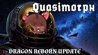 NEW UPDATE - DRAGON REBORN! ¦ QUASIMORPH ¦ Episode 1 screenshot 3