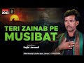 Nohay 2023 Baba Teri Zainab Pe Musibat Sajid Jarwali Noha Bibi Zainab New Noha 2023