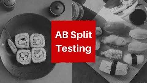 Ultimate Guide to AB Split Testing + Video Free Course