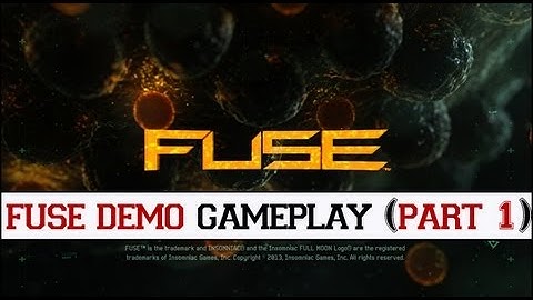 Fuse Demo Gameplay - Part 1 [HD]