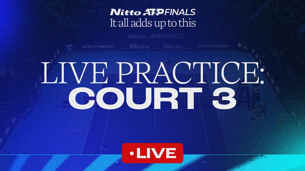 2025 Nitto ATP Finals Live Practice Stream: Court 3