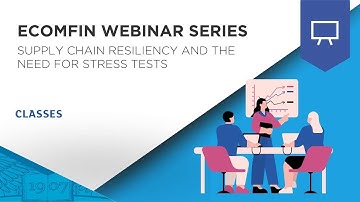 ECOMFIN webinar series | David Simchi-Levi : Supply Chain Resiliency and the Need for Stress Tests