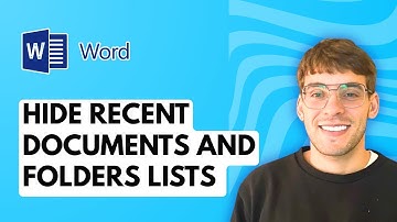 How to Hide Recent Documents and Folders Lists in Microsoft Word [2025 Guide]
