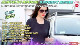 Download Lagu KUMPULAN DANGDUT REGGAE REMIX ~ DJ DANGDUT REGGAE ~ DJ REGGAE DANGDUT ~ DANGDUT REGGAE REMIX SOUND MP3 Download Lagu KUMPULAN DANGDUT REGGAE REMIX ~ DJ DANGDUT REGGAE ~ DJ REGGAE DANGDUT ~ DANGDUT REGGAE REMIX SOUND MP3
