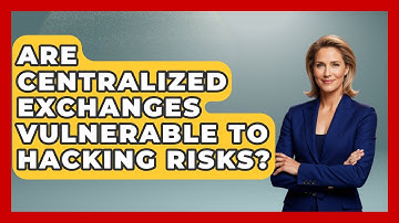 Are Centralized Exchanges Vulnerable to Hacking Risks? | All About Crypto Exchanges News
