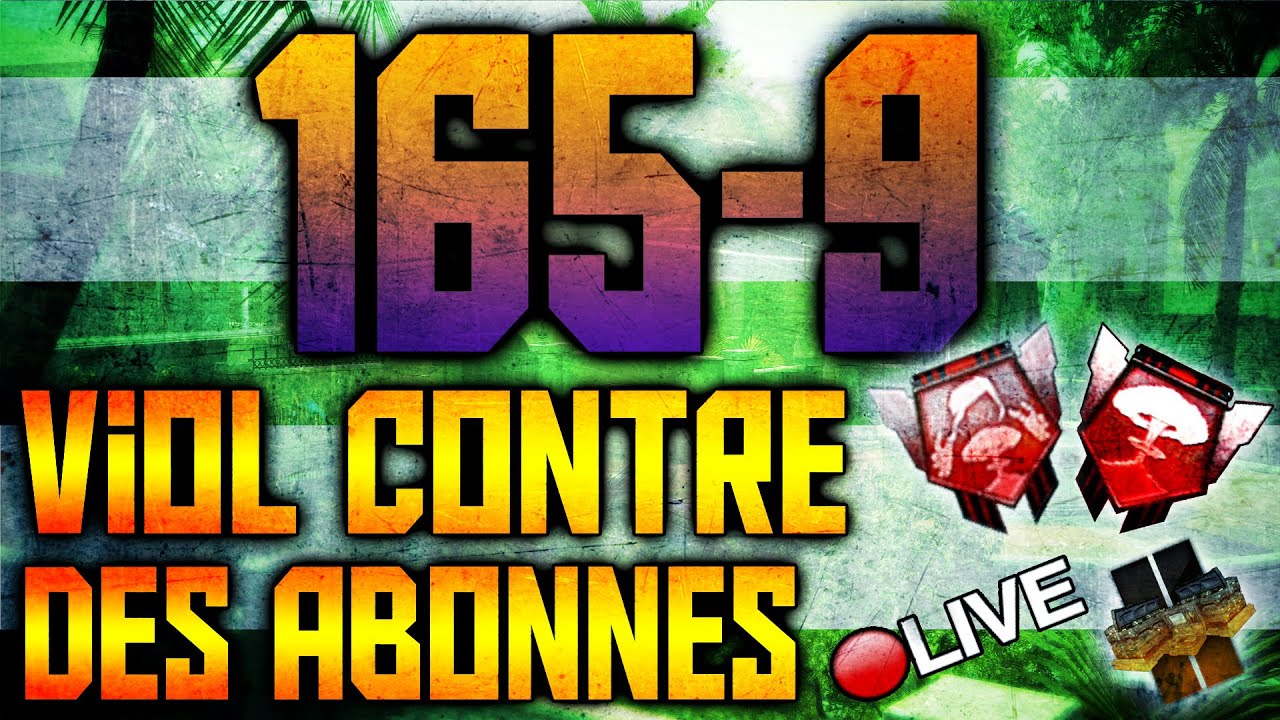 165-9 en stream contre des abonnés (sympas) ! by other-gun - YouTube