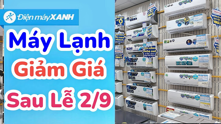 Máy lạnh 1 ngựa giá bao nhiêu dien may xanh