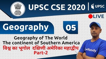 5:00 PM - UPSC CSE 2020 | Geography by Saurabh Sir | Geography of The World (Part-2)