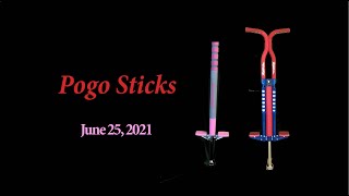 Pogo Sticks  June 25, 2021