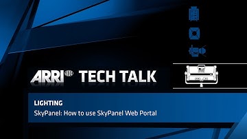 ARRI Tech Talk: SkyPanel Firmware – SkyPanel Web Portal