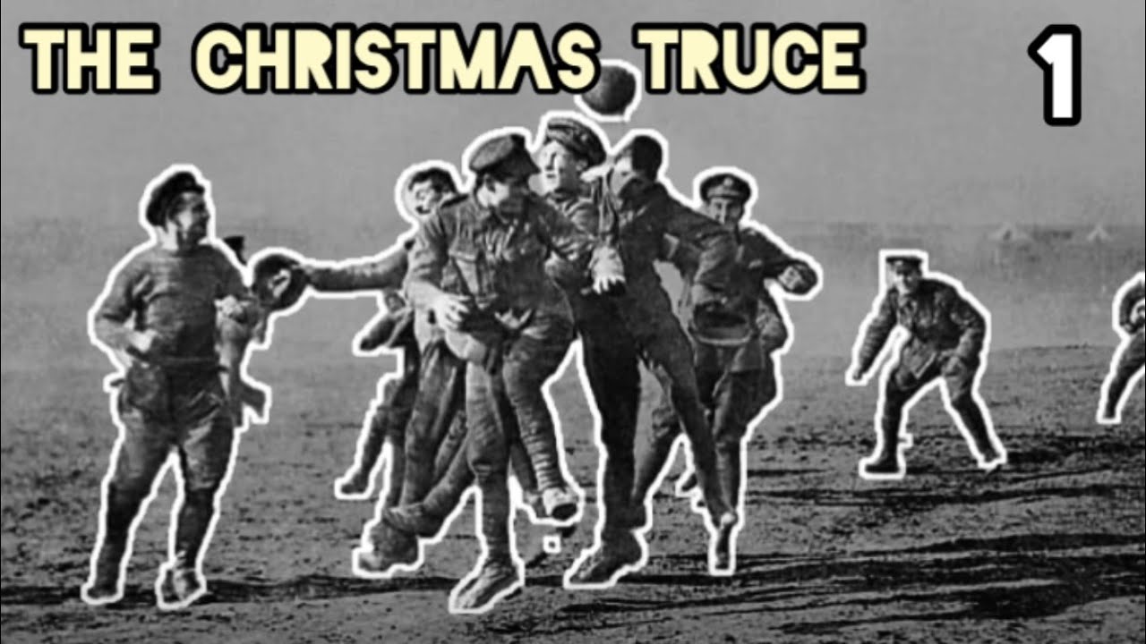 The Christmas Truce (Part one) - YouTube