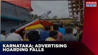 Karnataka; Advertising Hoarding Falls | Minor Injuries To 4 People | Latest News