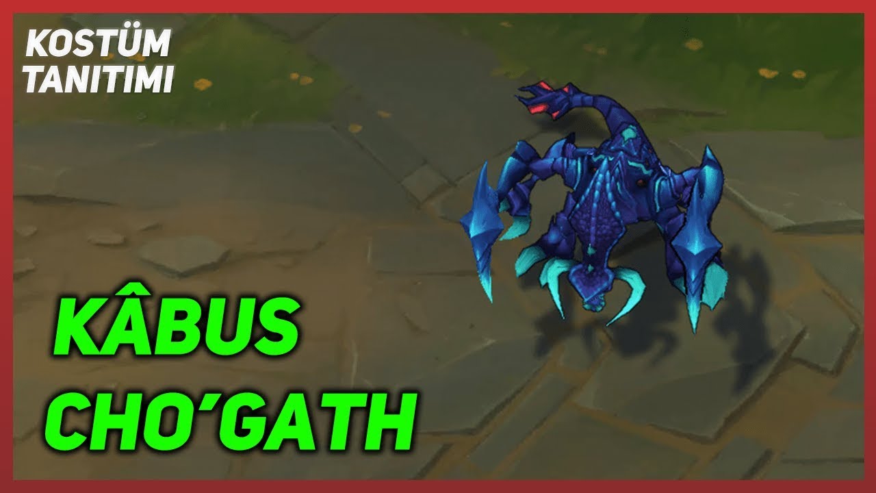 Kâbus Cho'Gath (Kostüm Tanıtımı) League of Legends - YouTube