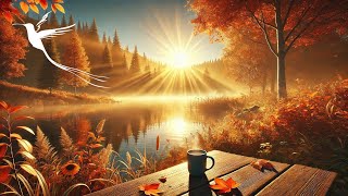 Sunrise Awakening: A Gentle Start to Your Week ☀️🍂