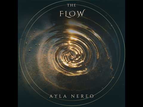 AYLA NEREO - The Flow | RECALIBRATION (Official Single)