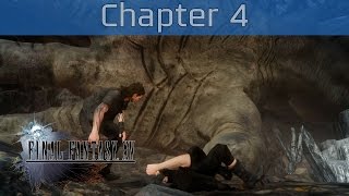 Final Fantasy XV - Chapter 4: Living Legend Walkthrough [HD 1080P]