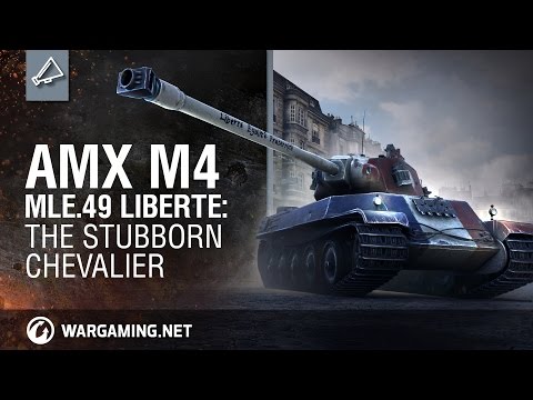 : AMX M4 mle.49 Liberte: The Stubborn Chevalier