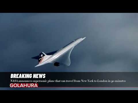NASA announces supersonic plane that can travel from New York to London in 90 minutes