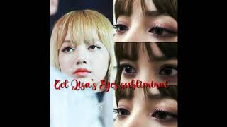 Get Lisas Eyes Subliminal