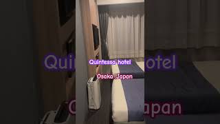 Quintessa Hotel#osaka #japan