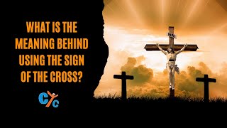 What is the meaning behind using the sign of the Cross? #copticfaith #cyc #crossfeast