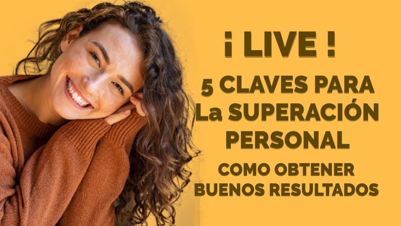 La Mejor Versión Personal de ti Misma - 5 Claves