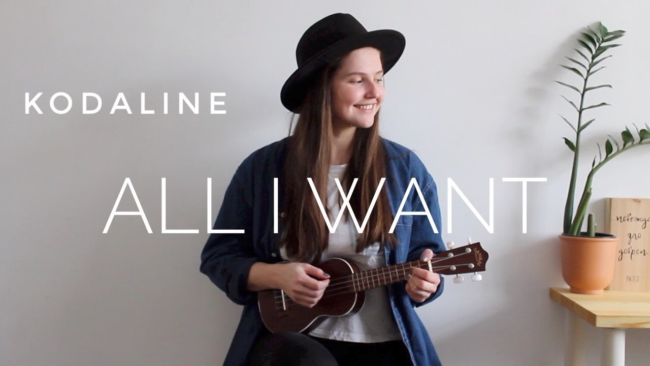 All I Want Kodaline (Ukulele Cover) YouTube