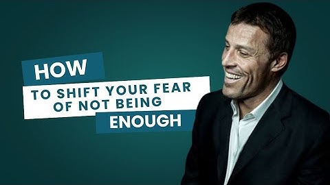How to Shift Your Fear of Not Being Enough | Tony Robbins #motivation