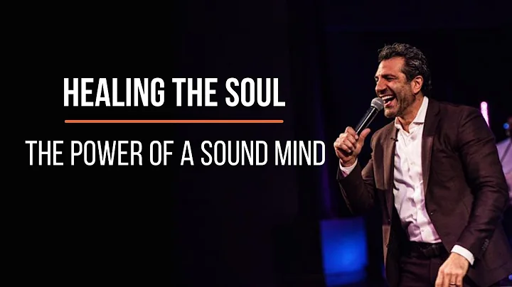 Healing the Soul (The Power of a Sound Mind) | Pastor Gregory Dickow