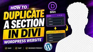 How to duplicate a section in divi wordpress website
