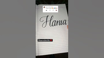 "Hania" name #calligraphy #writing ✍️ #nameart #shorts #english #art #learn #lettering #name