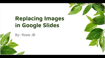 Changing Images in Google Slides