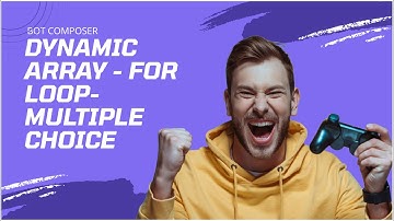 26 - Luis : Dynamic Array - For loop - Multiple choice