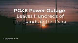 PG&E Power Outage Leaves Hundreds of Thousands in the Dark - #82