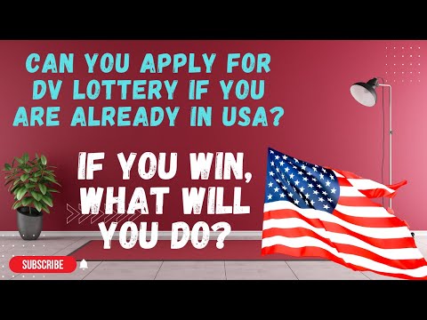 ვიდეო: შემიძლია თუ არა განაცხადი აშშ-დან dv ლატარიაზე?
