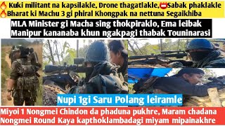 10thMay.Nungdang-🔥 Kuki militant na kapsilakle, Drone thagatlakle,📛Sabak phaklakle🔥Bharat ki Machu 3