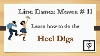 Line Dance Moves #11 - Learn Heel Digs