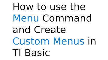 How to Use the Menu Command and Make Custom Menus in TI Basic