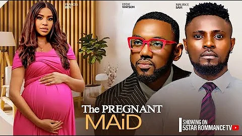 THE PREGNANT MAID  - Frances Ben,Eddy Watson, Maurice Sam 2025 New Nigerian Movie