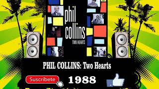 Phil Collins - Two Hearts  (Radio Version)