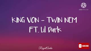 King Von - Twin Nem Ft. Lil Durk Put Your Mask On Von Von Von I Get That Call Resimi