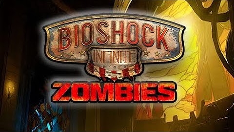 Call of duty black ops 3 custom zombies - bioshock infinite zombies getting to round 40