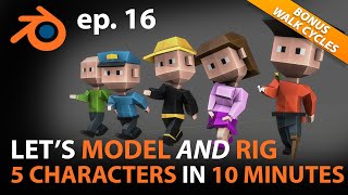 Let's MODEL and RIG 5 characters in 10 MINUTES in Blender 2.82 - ep. 16