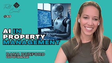 AI Revolutionizes Property Management, Robots will Work in your Home | Dana Dunford, Hemlane CEO
