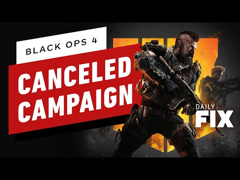 Call of Duty: Black Ops 4 Campaign Gameplay Allegedly Leaks - IGN Daily Fix